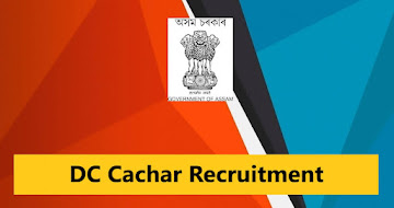 DC Cachar Recruitment 2022 – 12 Clerk, Attendant & Other Vacancy