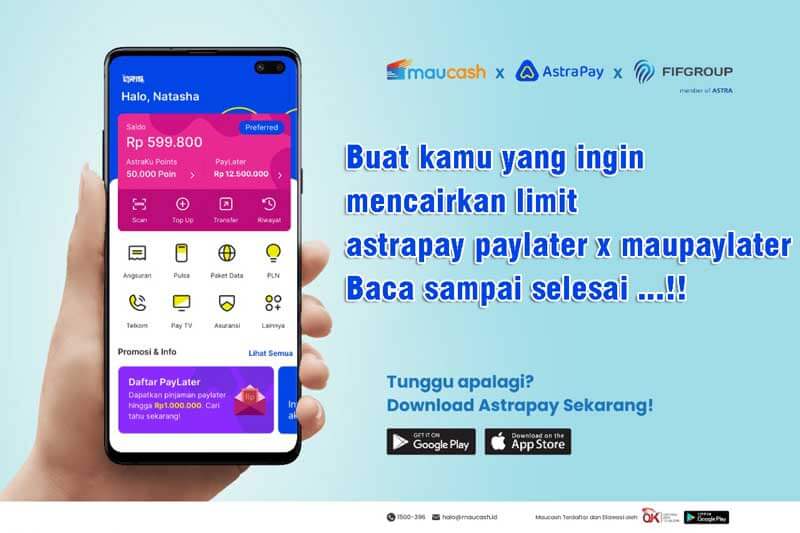 Cara Mencairkan Limit Astrapay Paylater Maupayaler