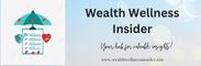 Wealth Wellness Insider