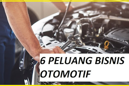 Peluang-Peluang Usaha di Bidang Otomotif