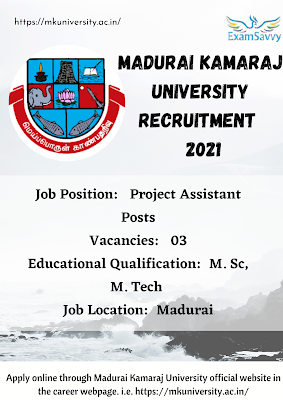 Madurai Kamaraj University has announced a job notification for the post of Project Assistant.