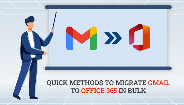 Gmail to Office 365 in Bulk