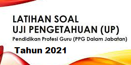 soal UP PPG 2021