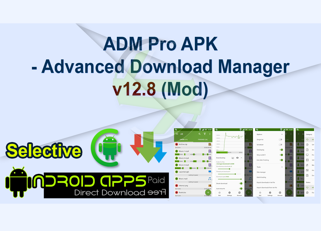 ADM Pro APK – Advanced Download Manager v12.8 (Mod)