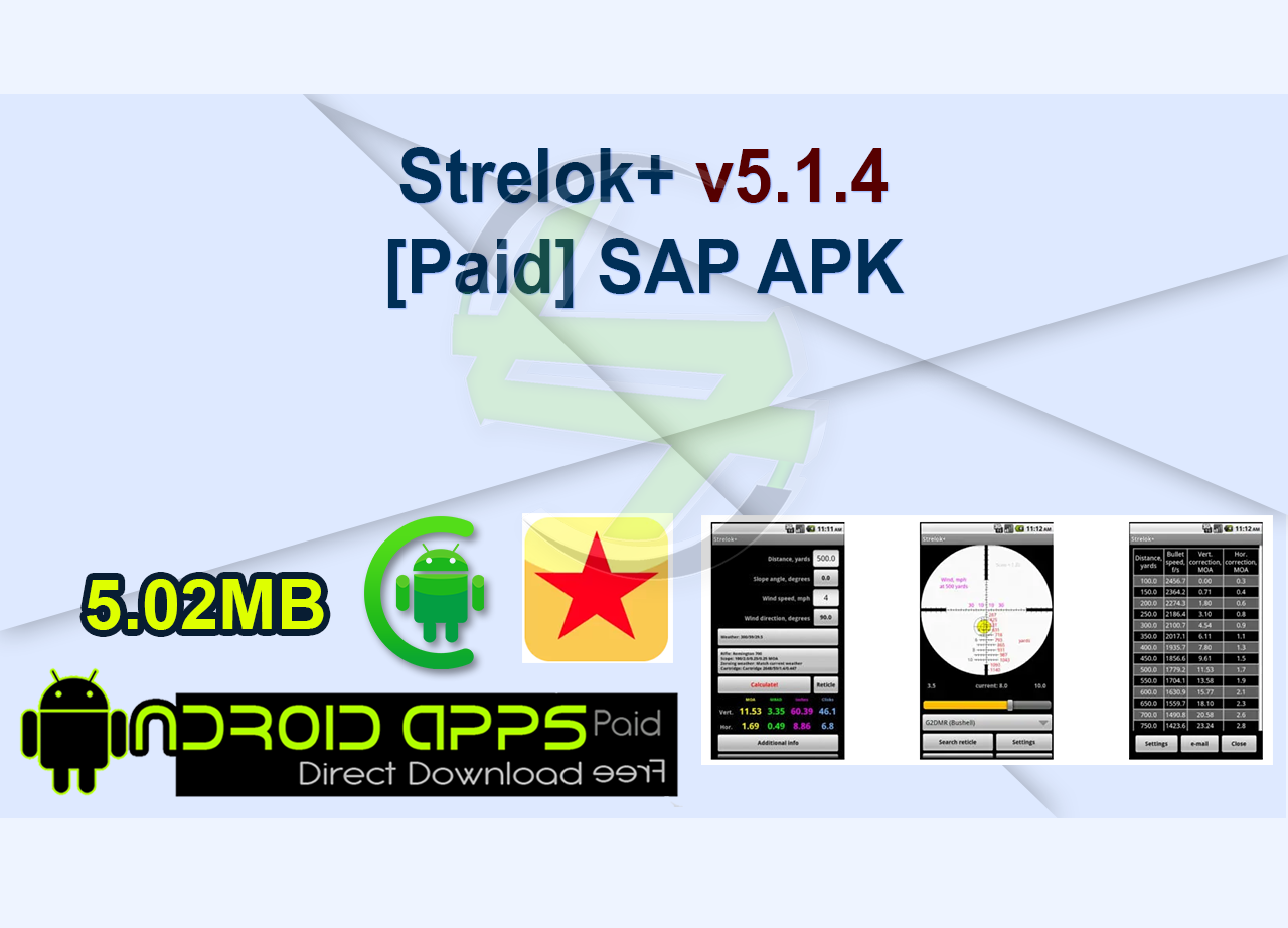 Strelok+ v5.1.4 [Paid] SAP APK