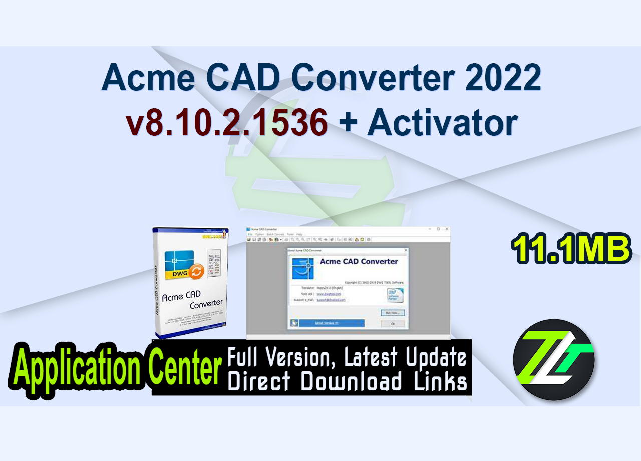 Acme CAD Converter 2022 v8.10.2.1536 + Activator