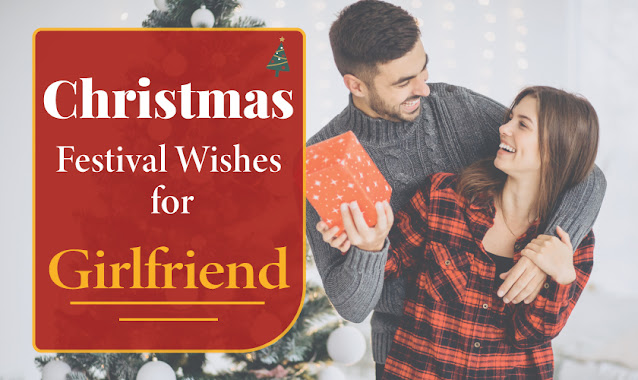 Merry Christmas Wishes for Girlfriend