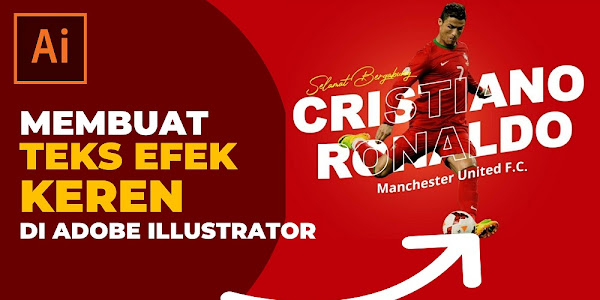 Cara Membuat Teks Efek Keren Di Adobe Illustrator | Tutorial Adobe Illustrator