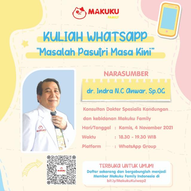 Bincang - bincang di Kuliah Whatsapp "Masalah Pasutri Masa Kini" bersama dr. Indra N.C Anwar, Sp. OC