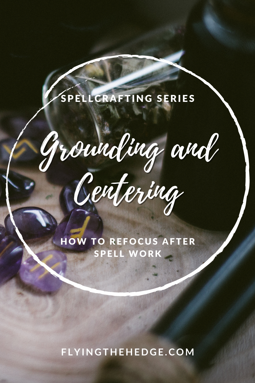 grounding, centering, spellcrafting, spells, rituals, witchcraft, pagan, neopagan, wicca, wiccan, witchcraft, spell writing, magick, magic