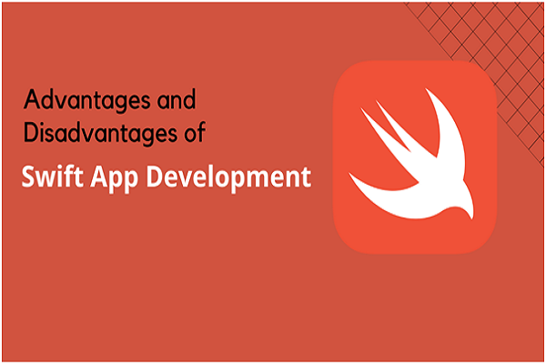 Advantages and Disadvantages of Swift App Development