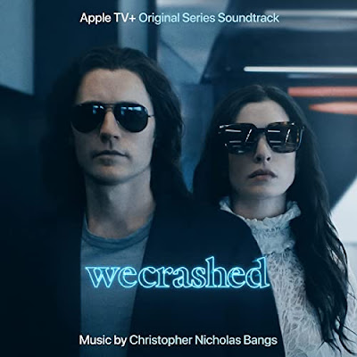 WeCrashed soundtrack Christopher Nicholas Bangs