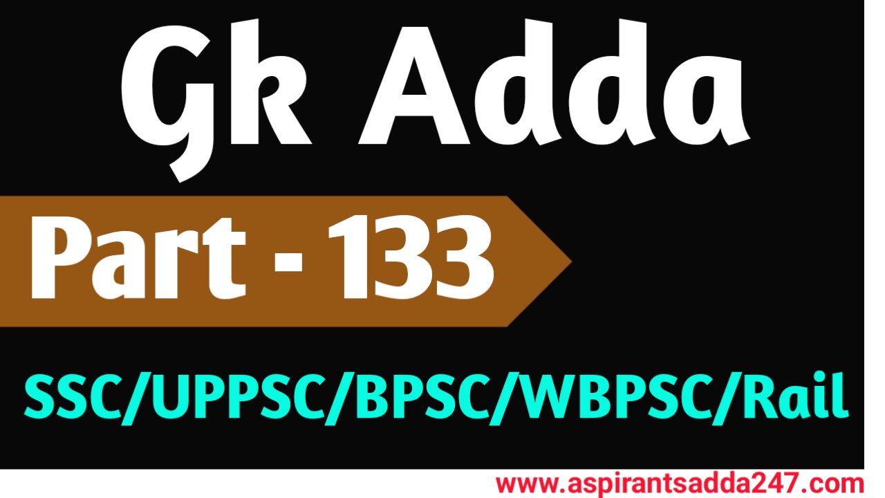 Gk Adda for SSC CGL, CHSL, MTS, Rail, State PCS