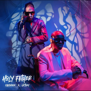 Mayorkun ft. Victony – Holy Father mp3 download audio music