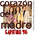 CORAZON DE MADRE - CAPITULO 96