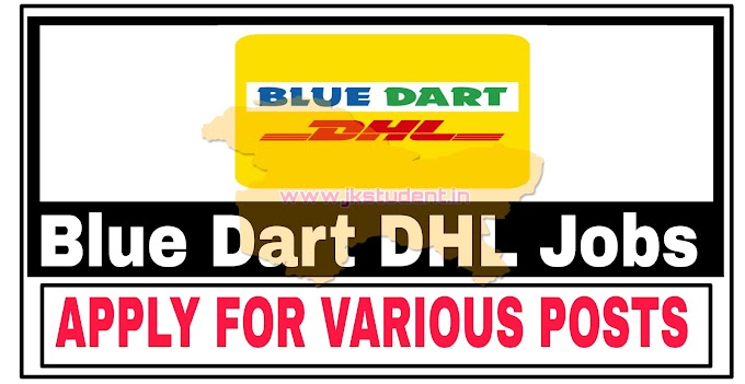Blue Dart Courier Express Ltd Jobs Recruitment 2022 Apply For Various Posts