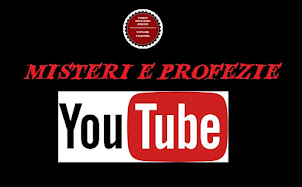 CANALE YOTUBE DI MISTERI E PROFEZIE