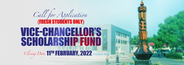 Call for Applications | Vice-Chancellor's Scholarship Fund 2021/2022 | Fresh Students Only