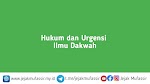 Hukum dan Urgensi Ilmu Dakwah