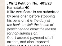 If life certificate is not submitted by pensioner; 