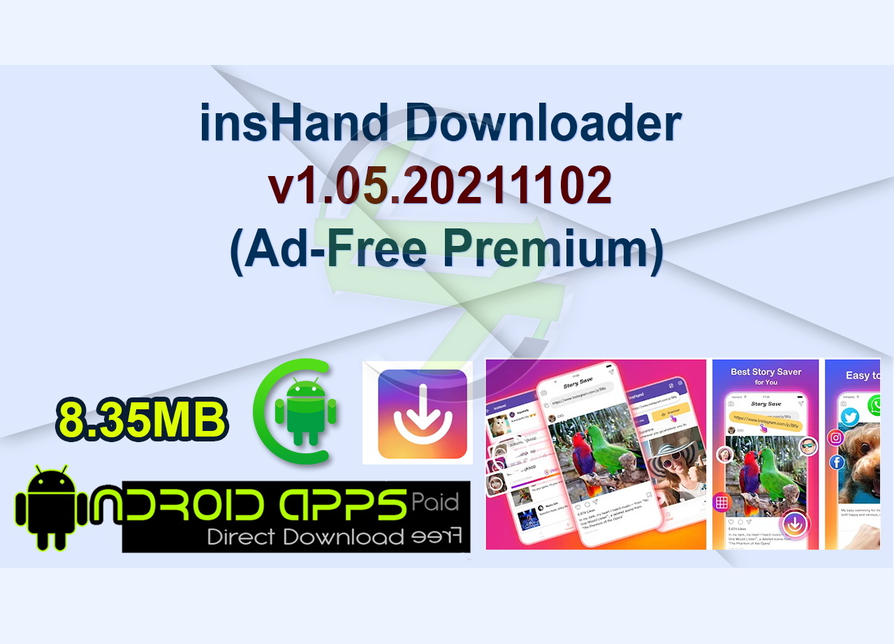 insHand Downloader v1.05.20211102 (Ad-Free Premium)