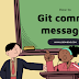 Git commit message for best practice