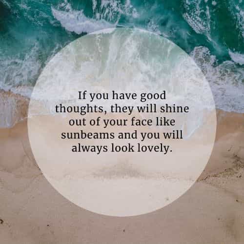 Good vibes quotes that'll create a positive effect on you