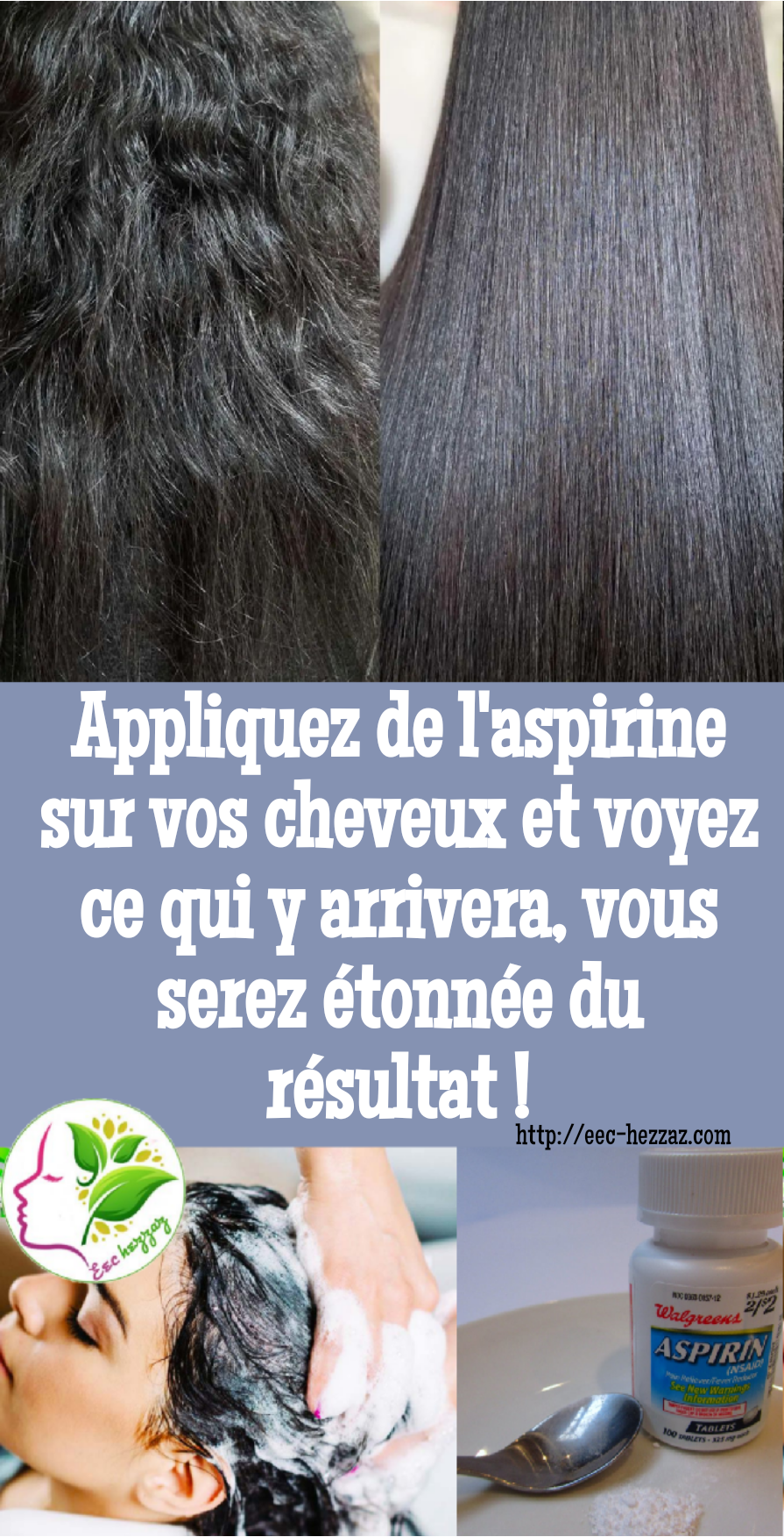 Appliquez de l'aspirine sur vos cheveux et voyez ce qui y arrivera, vous serez étonnée du résultat !