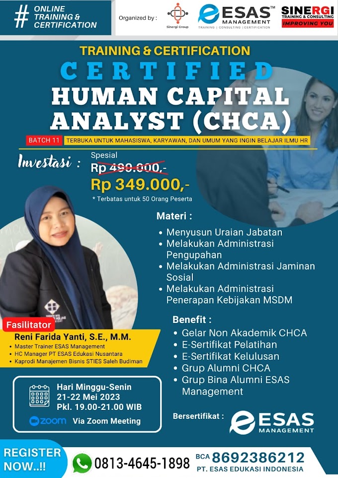 WA.0813-4645-1898 | Certified Human Capital Analyst (CHCA) 21 Mei 2023