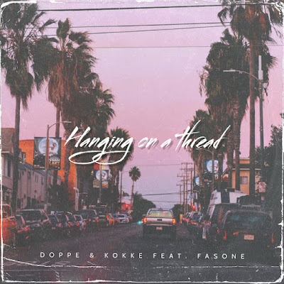 Doppe & Kokke Share New Single ‘Hanging On A Thread’ ft. Fasone