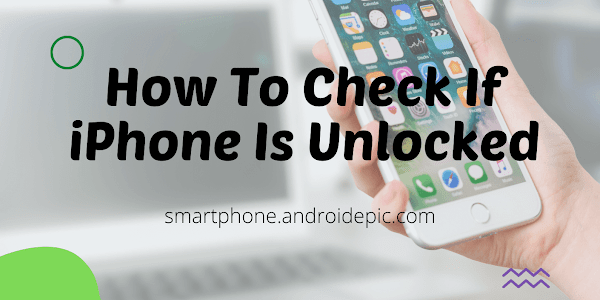 How To Check iPhone Unlocked or Not With IMEI