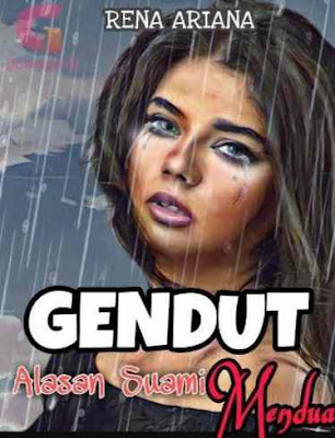 Novel Gendut Alasan Suami Mendua Karya Rena Ariana Full Episode