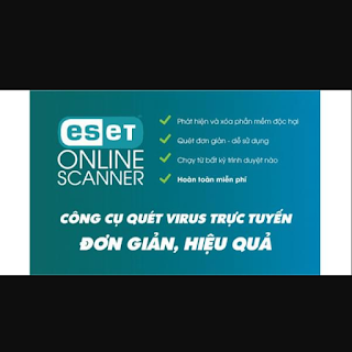 Download ESET Online Scanner - Phần mềm quét virus trực tuyến mới 2022