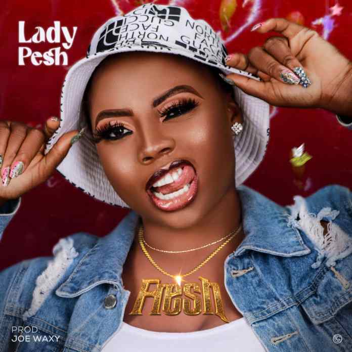 [Music] Lady Pesh - Fresh