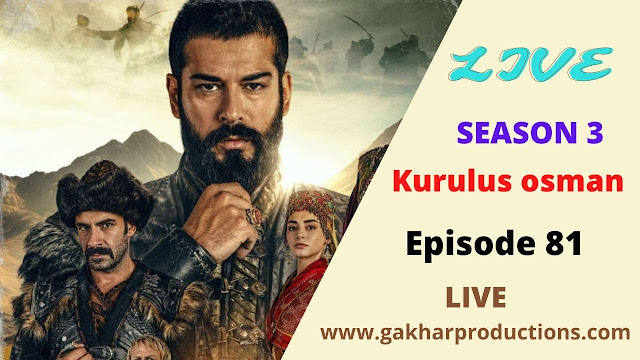 kurulus osman episode 81 live on atv
