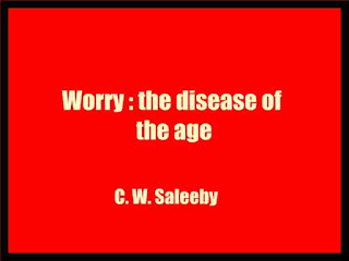 Worry: the disease of the age