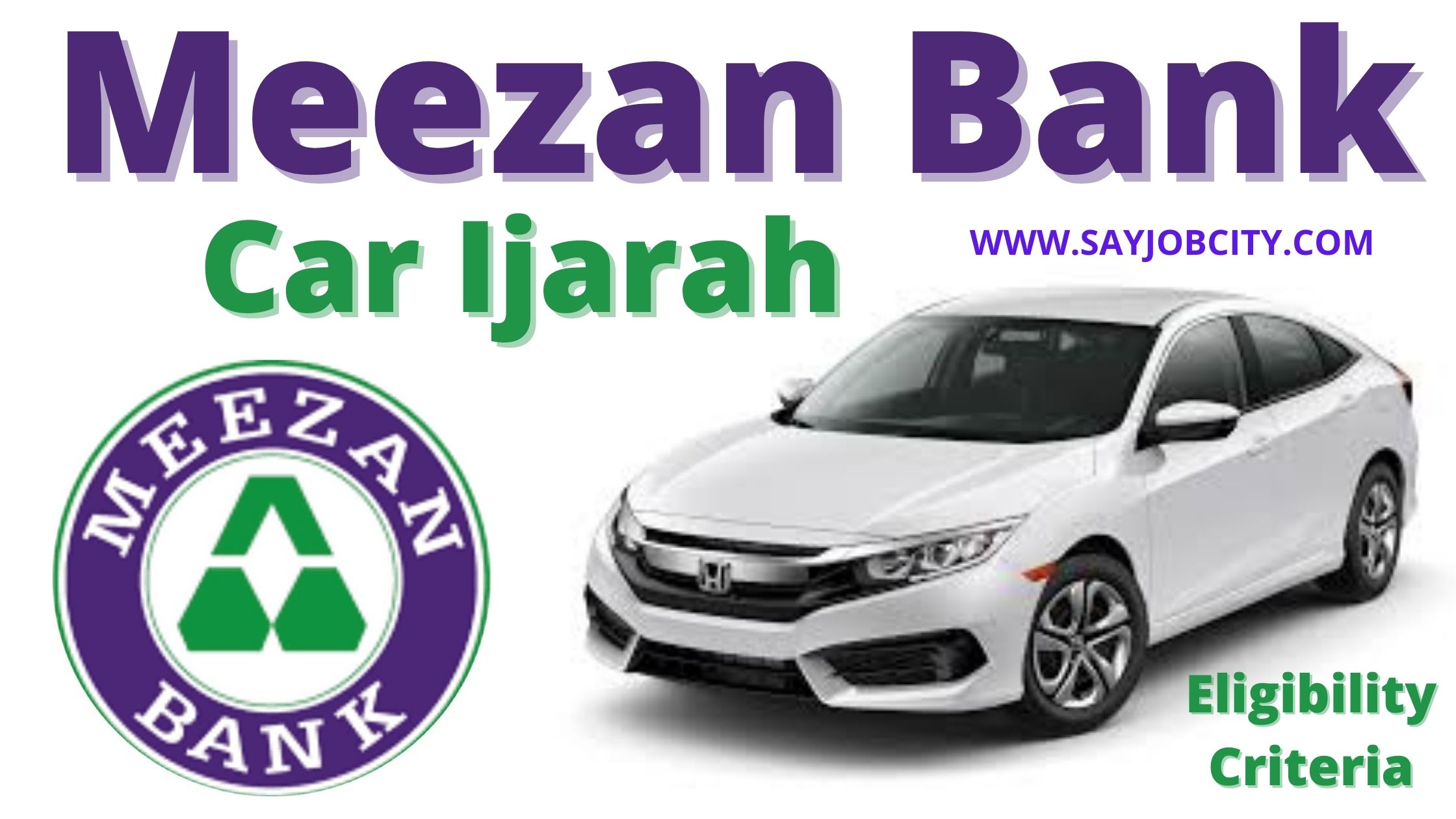 Meezan Bank Car Ijarah Eligibility Criteria (Car Financing)