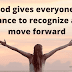 Motivation story -भगवान सब को एक मौका देता है पहचानो और आगे बढ़ो ! God gives everyone a chance to recognize and move forward