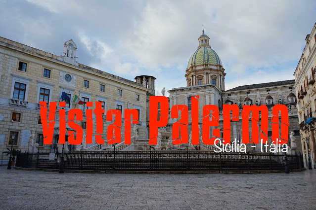 Visitar Palermo - Roteiro completo