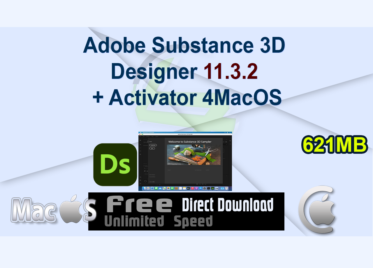Adobe Substance 3D Designer 11.3.2 + Activator 4MacOS