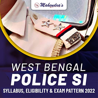 West Bengal Police SI 2022 Syllabus, Eligibility & Exam Pattern 2022