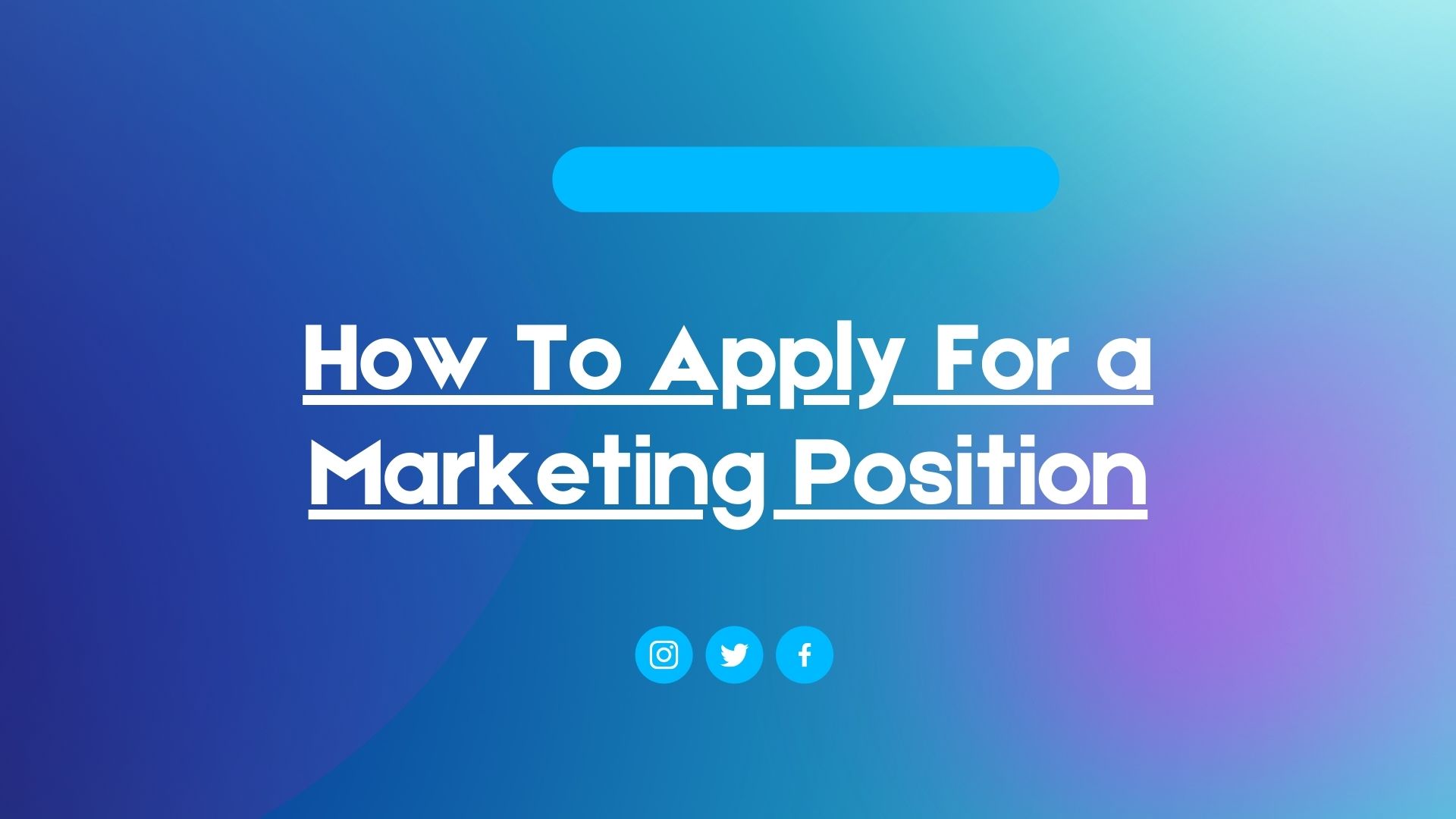How To Apply For a Marketing Position