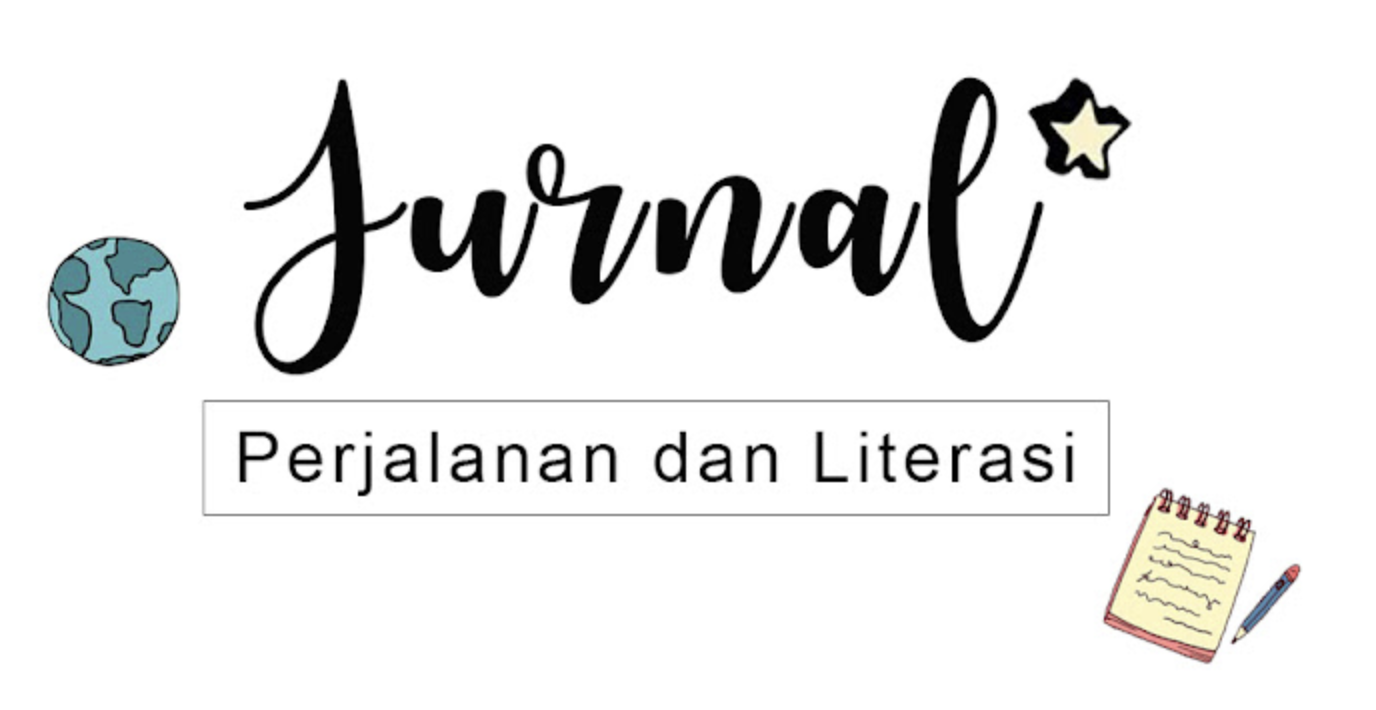 Jurnal Perjalanan dan Literasi