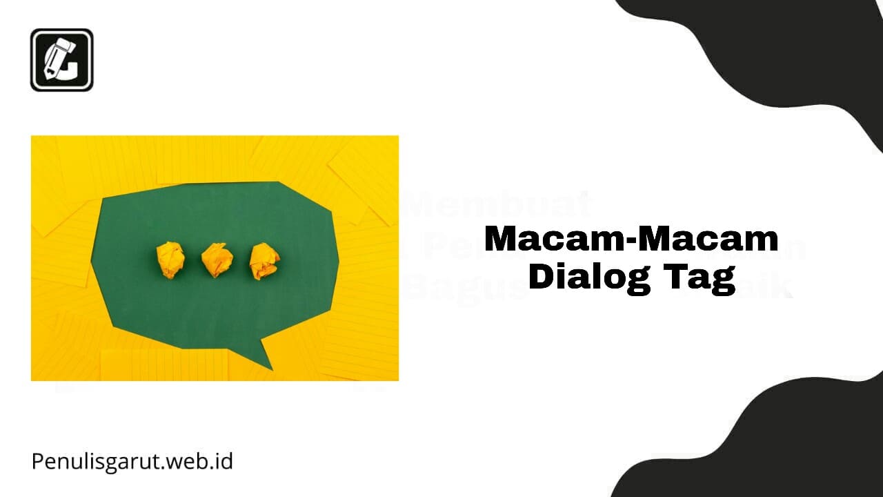 Macam-Macam Dialog Tag