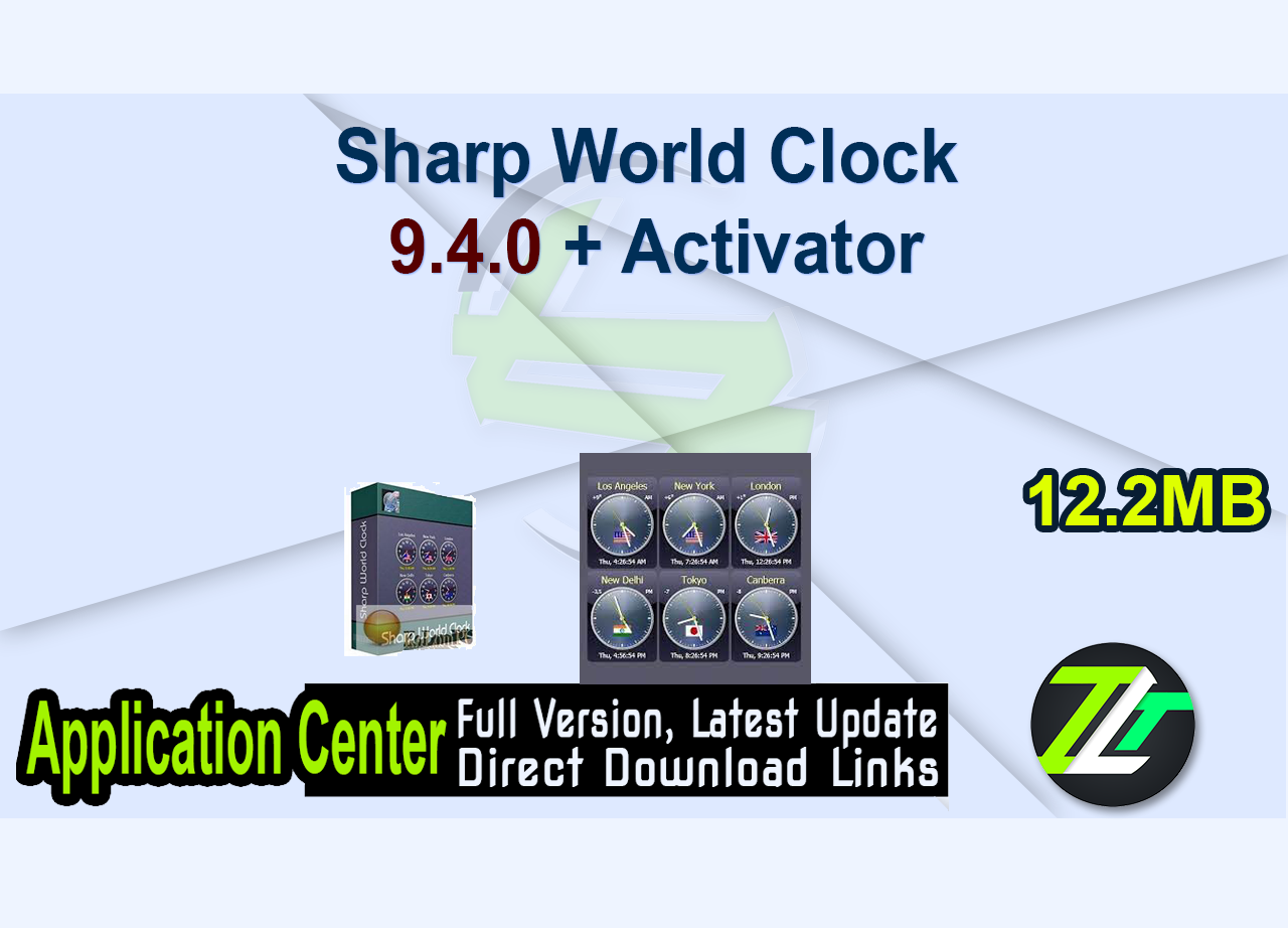 Sharp World Clock 9.4.0 + Activator