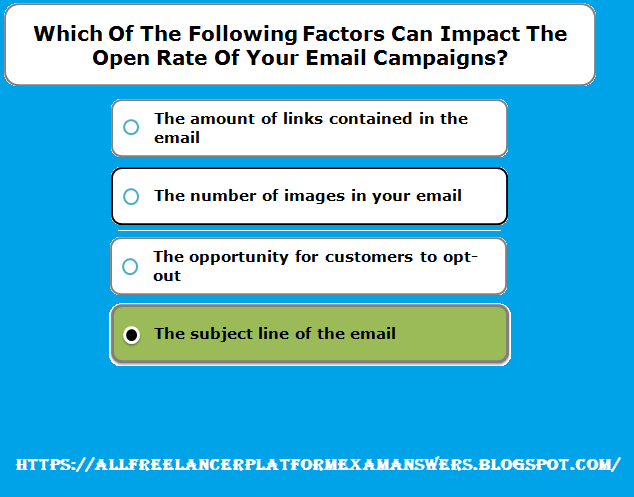 Which of the following factors can impact the open rate of your email campaigns answers