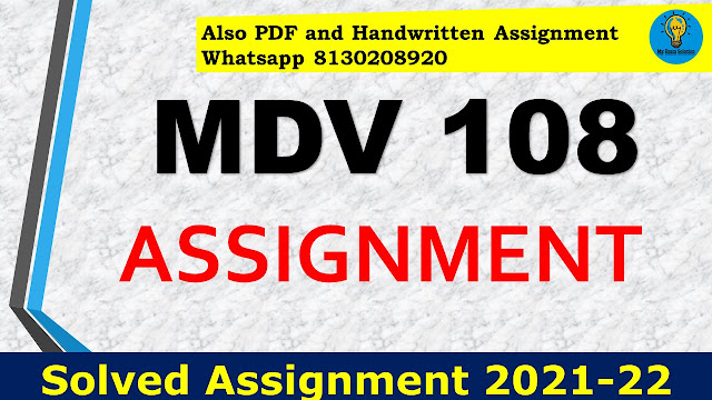 MDV 108 Solved Assignment 2021-22