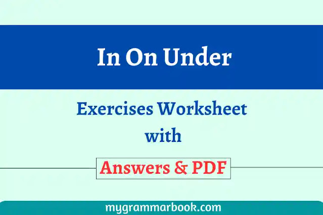 in on under exercise with answers