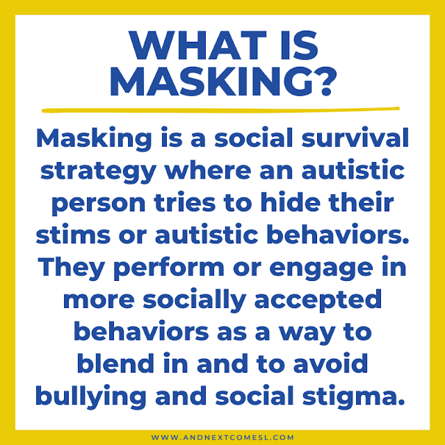 What is autistic masking?