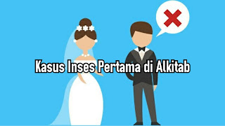 Kasus Inses Pertama Di Alkitab